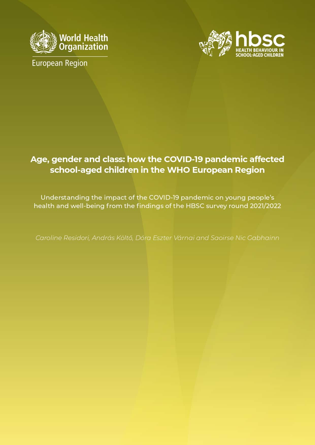 Cover of 'Age, gender and class: how the COVID-19 pandemic affected school-aged children in the WHO European Region'
