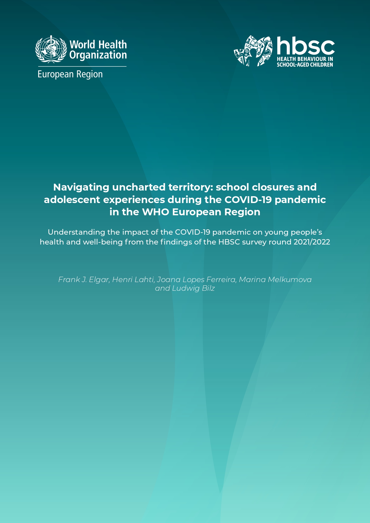 Cover of 'Navigating uncharted territory: school closures and adolescent experiences during the COVID-19 pandemic in the WHO European Region'