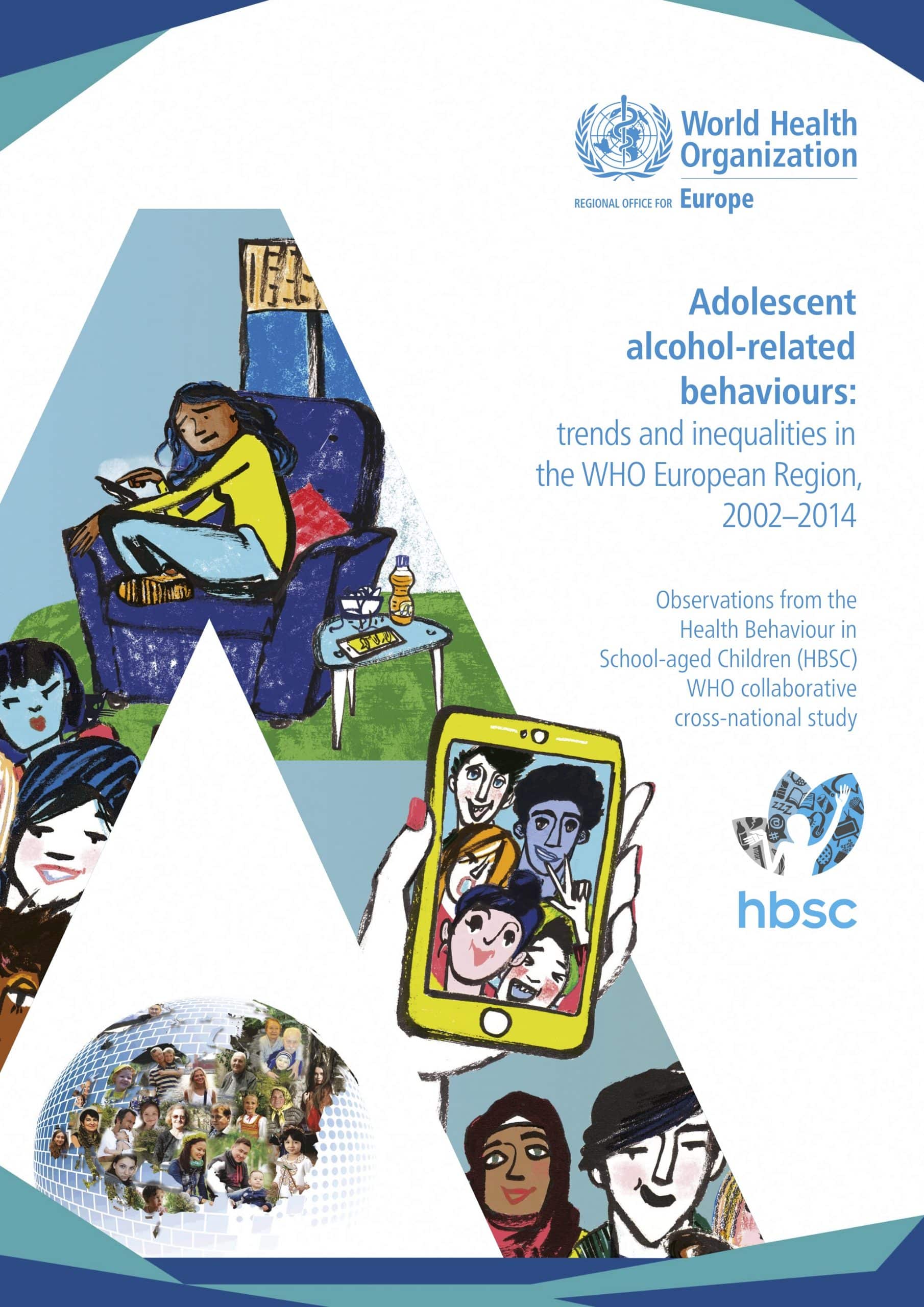 Adolescent alcohol-related behaviours: trends and inequalities in the WHO European Region, 2002–2014 report cover